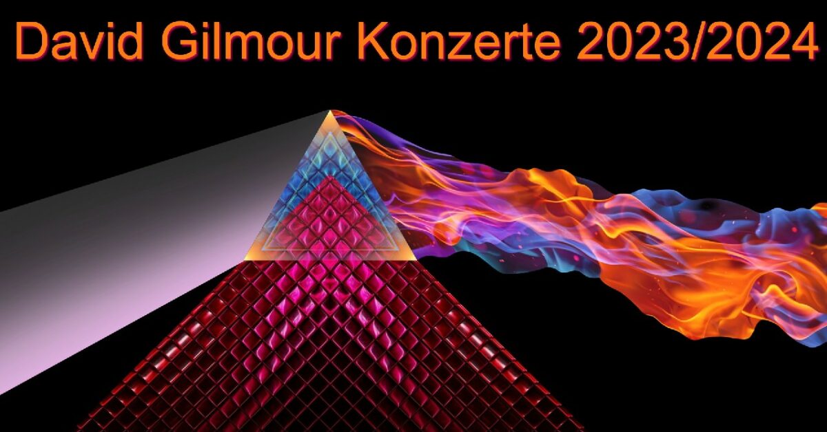 David Gilmour Konzerte 2023/2024 Tour & Tickets